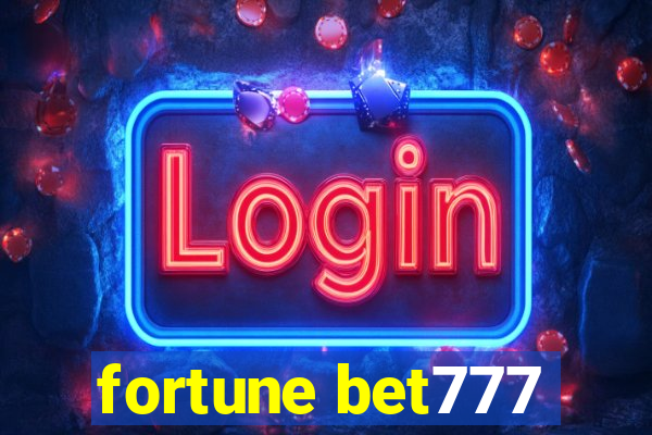 fortune bet777